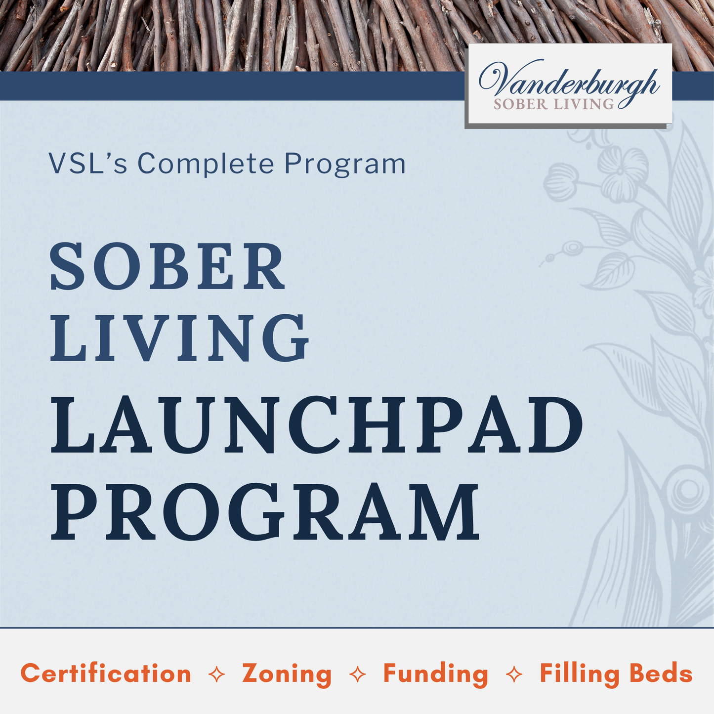 Advertisement for VSL's Sober Living Launchpad Program with 'Vanderburgh Sober Living' branding.