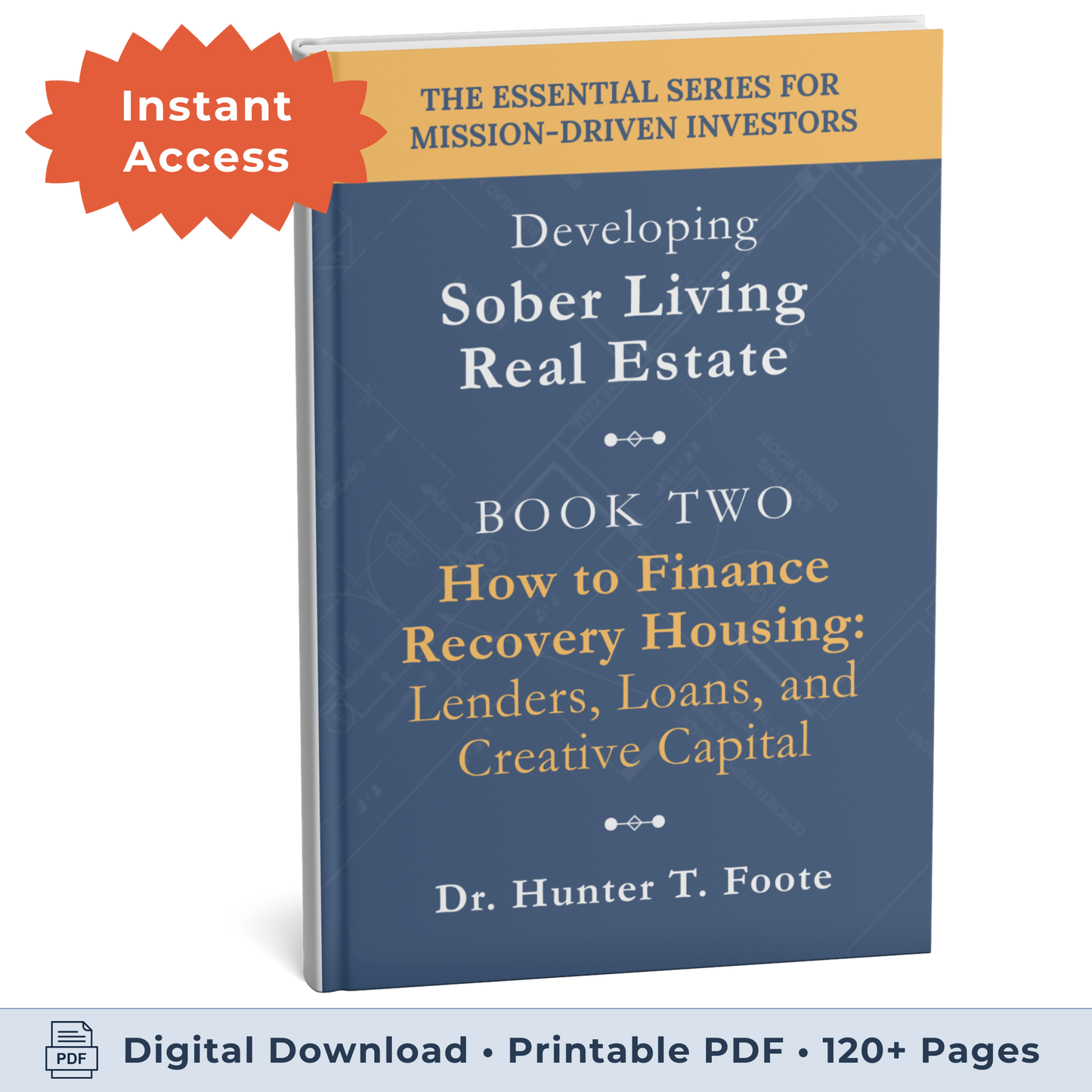 3D book cover for How to Finance Recovery Housing: Lenders, Loans, and Creative Capital