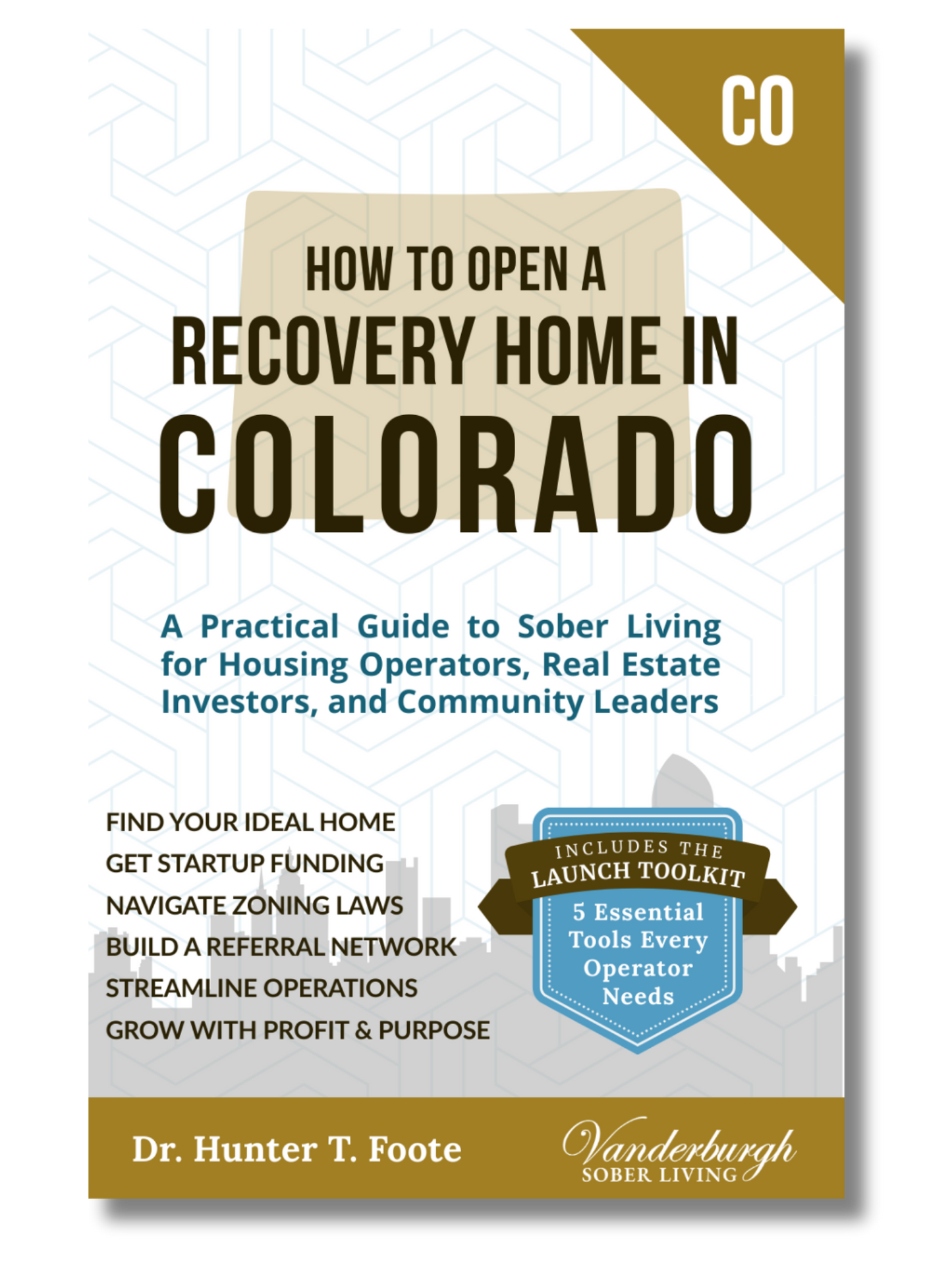 Front cover of How to Open a Sober Living Home in Colorado