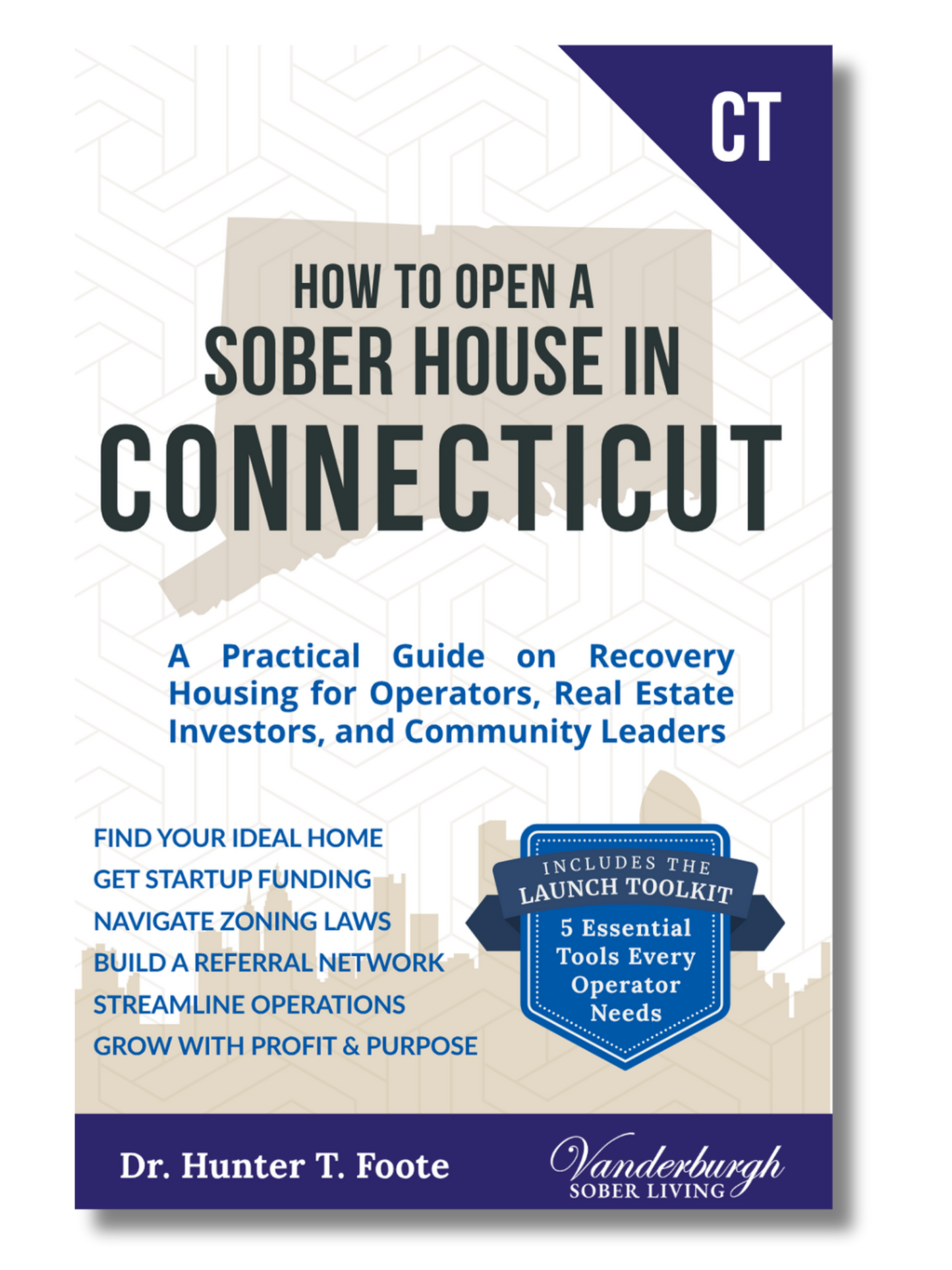 Front cover of How to Open a Sober Living Home in Connecticut