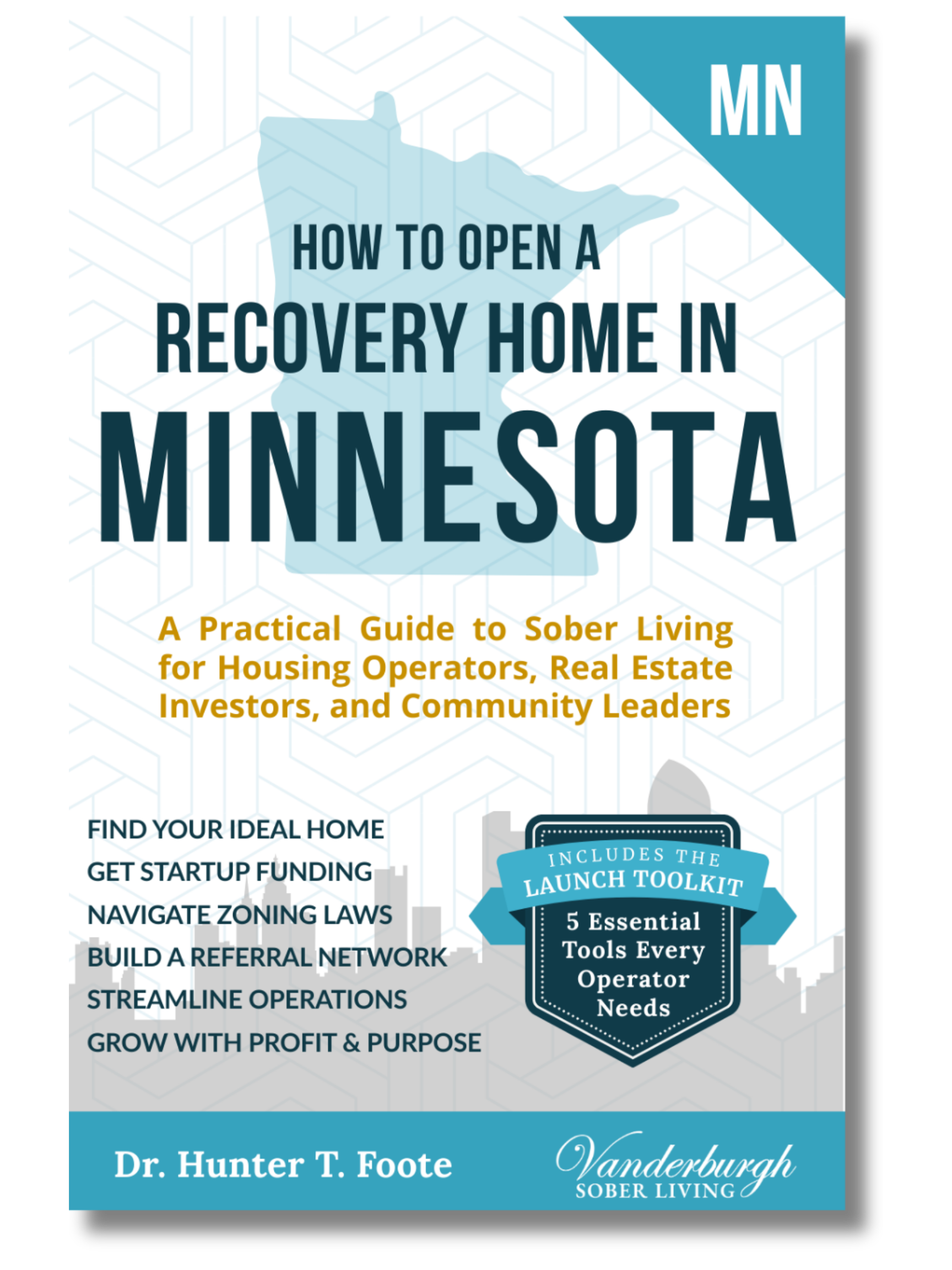 Front cover of How to Open a Sober Living Home in Minnesota
