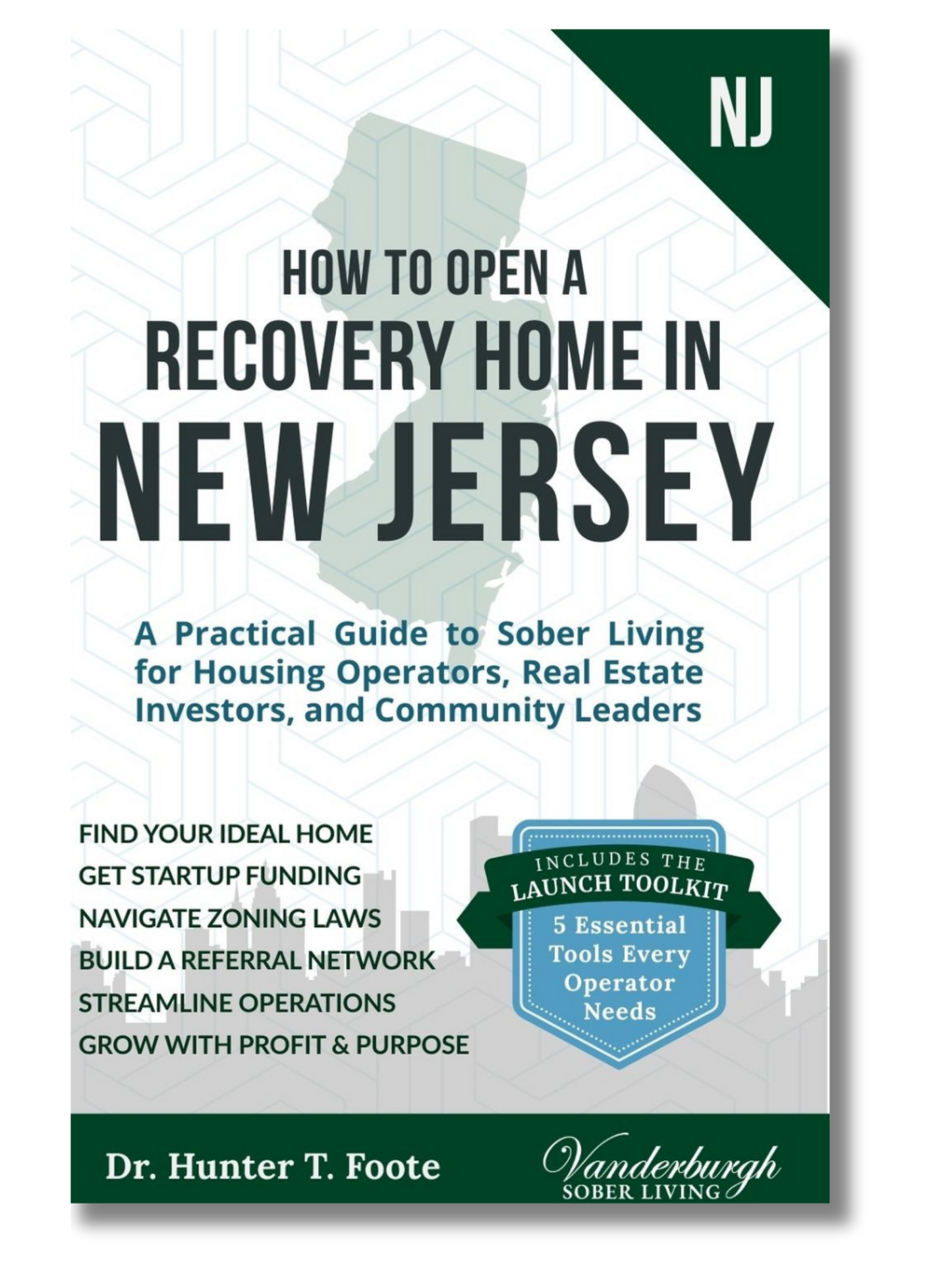 Front cover of How to Open a Sober Living Home in New Jersey