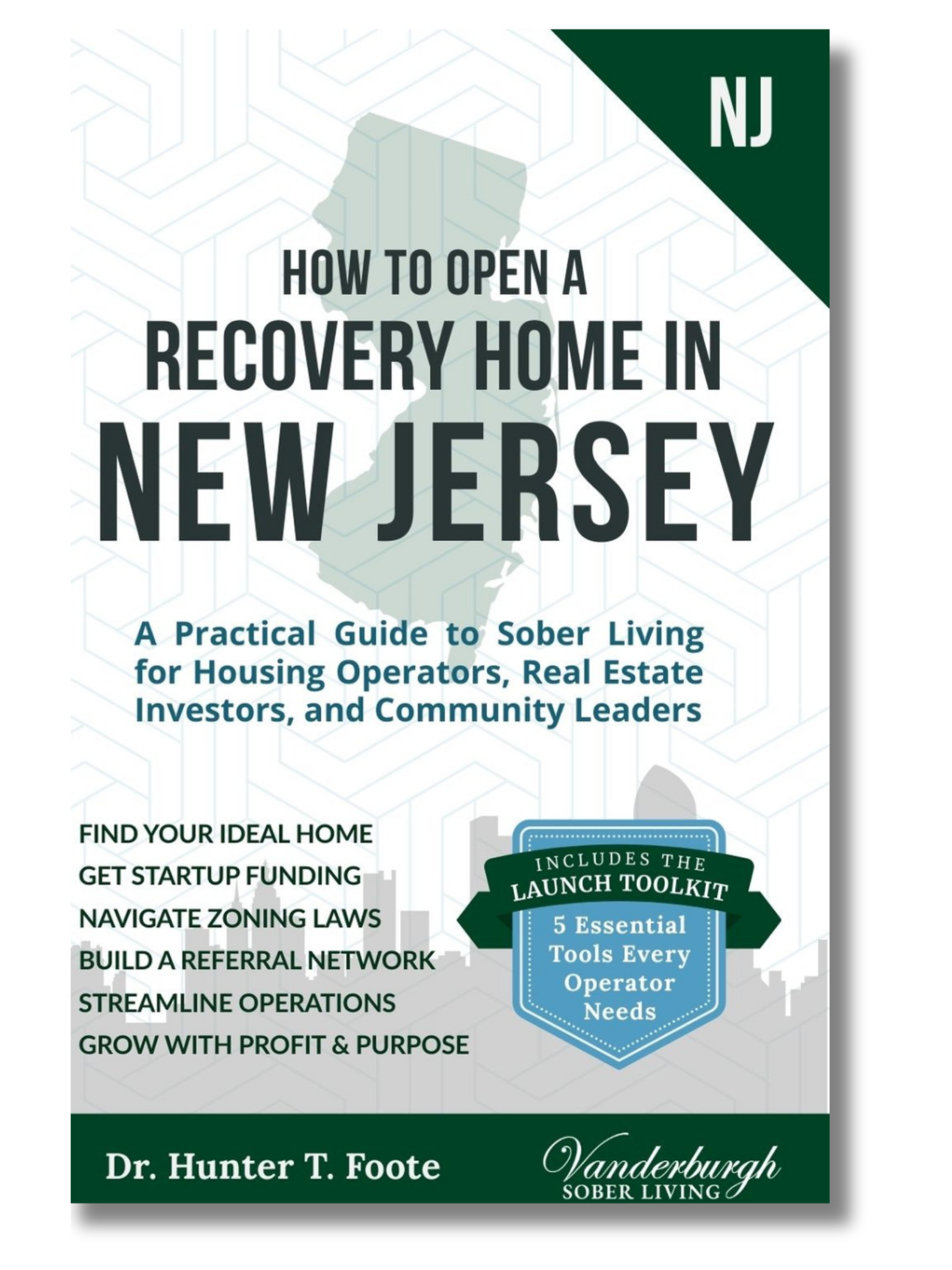 Front cover of How to Open a Sober Living Home in New Jersey