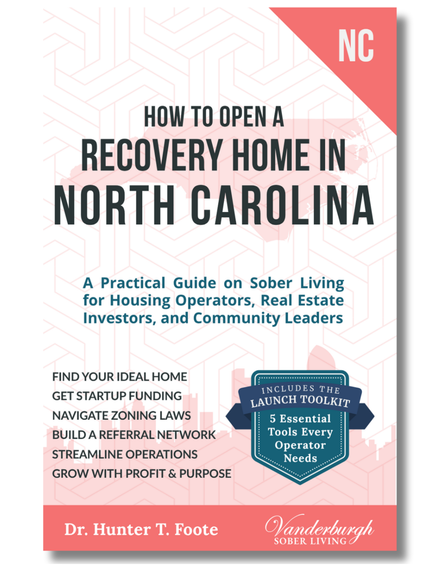 Front cover of How to Open a Sober Living Home in North Carolina