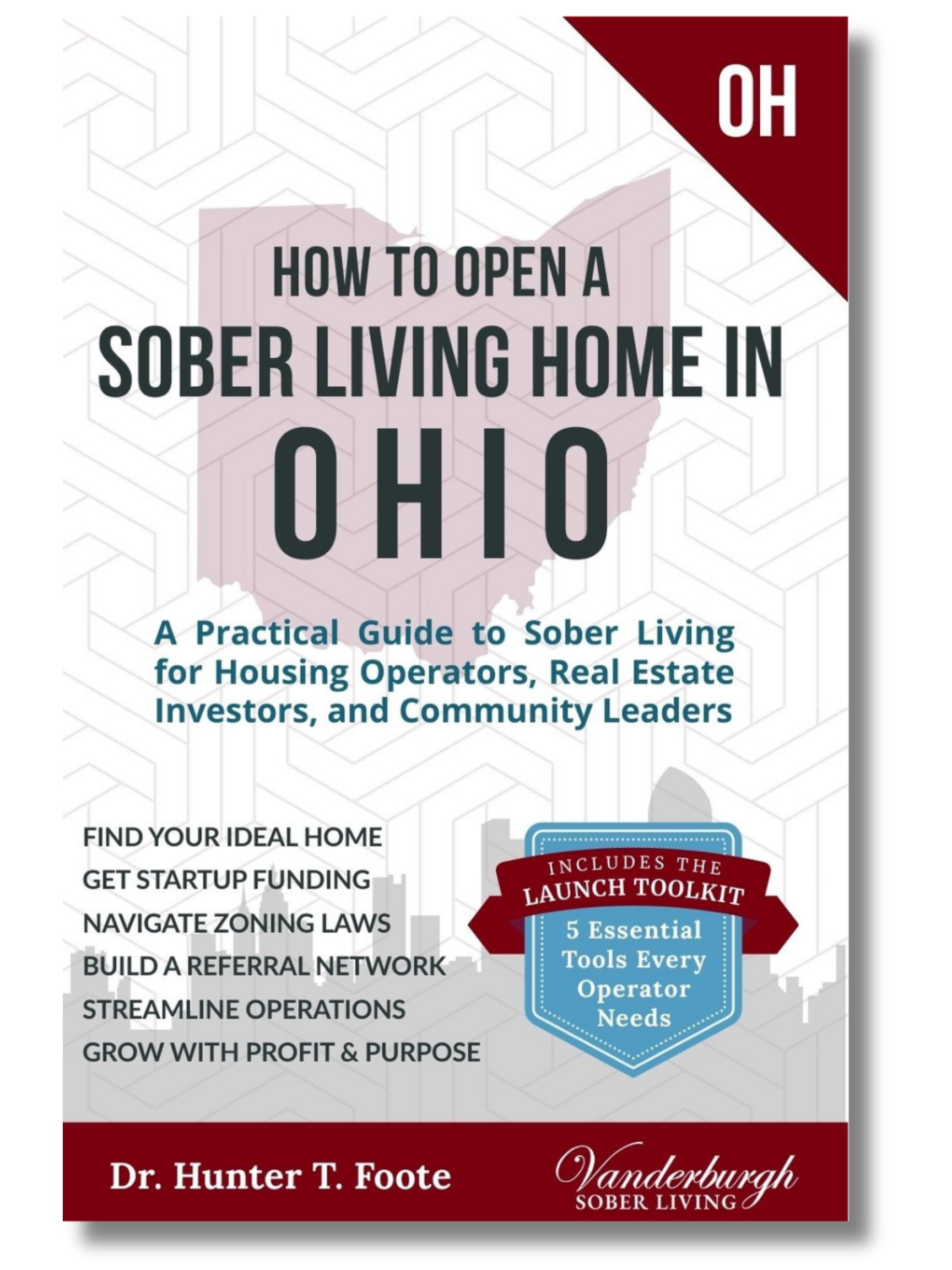 Front cover of How to Open a Sober Living Home in Ohio