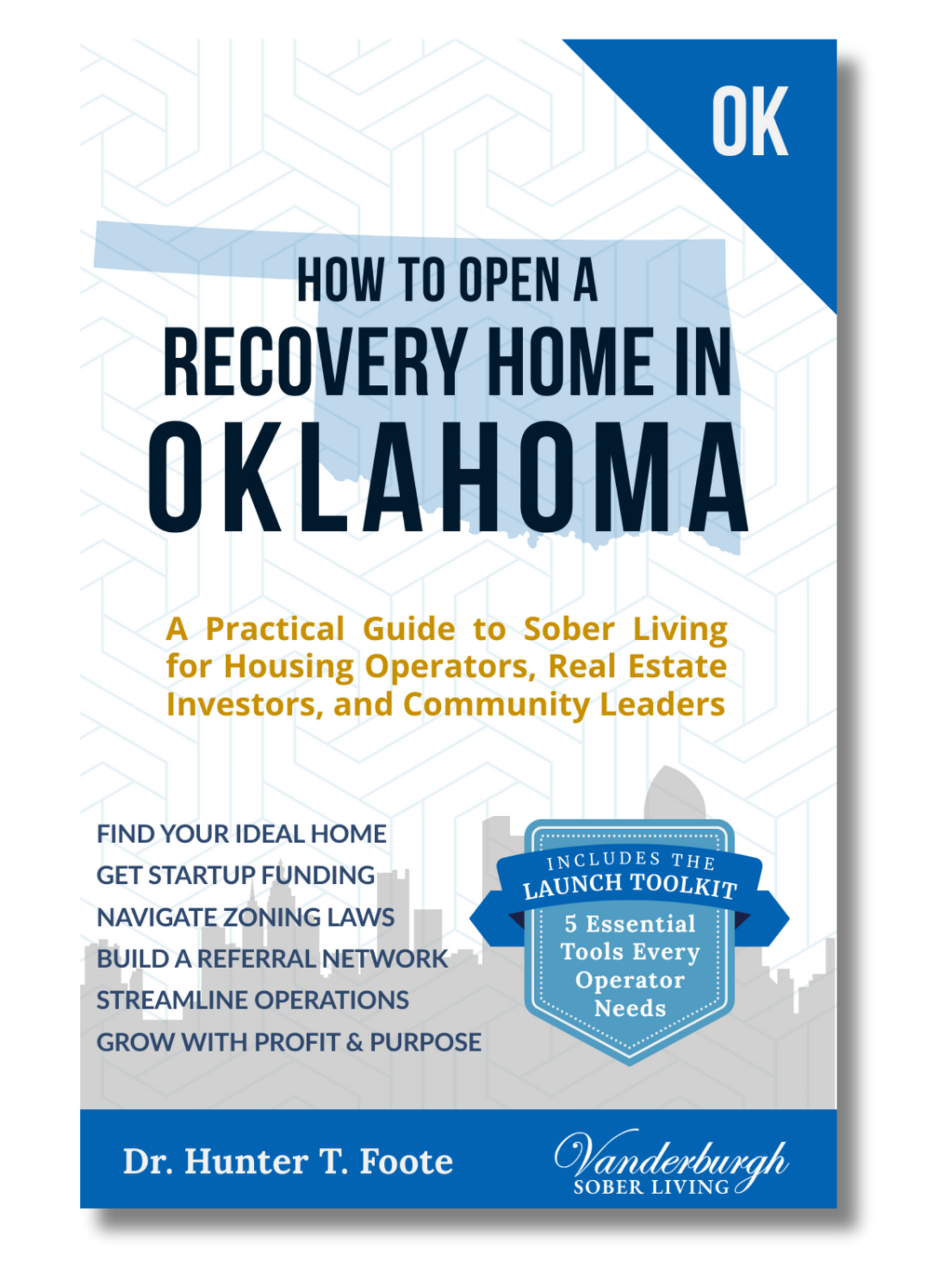 Front cover of How to Open a Sober Living Home in Oklahoma