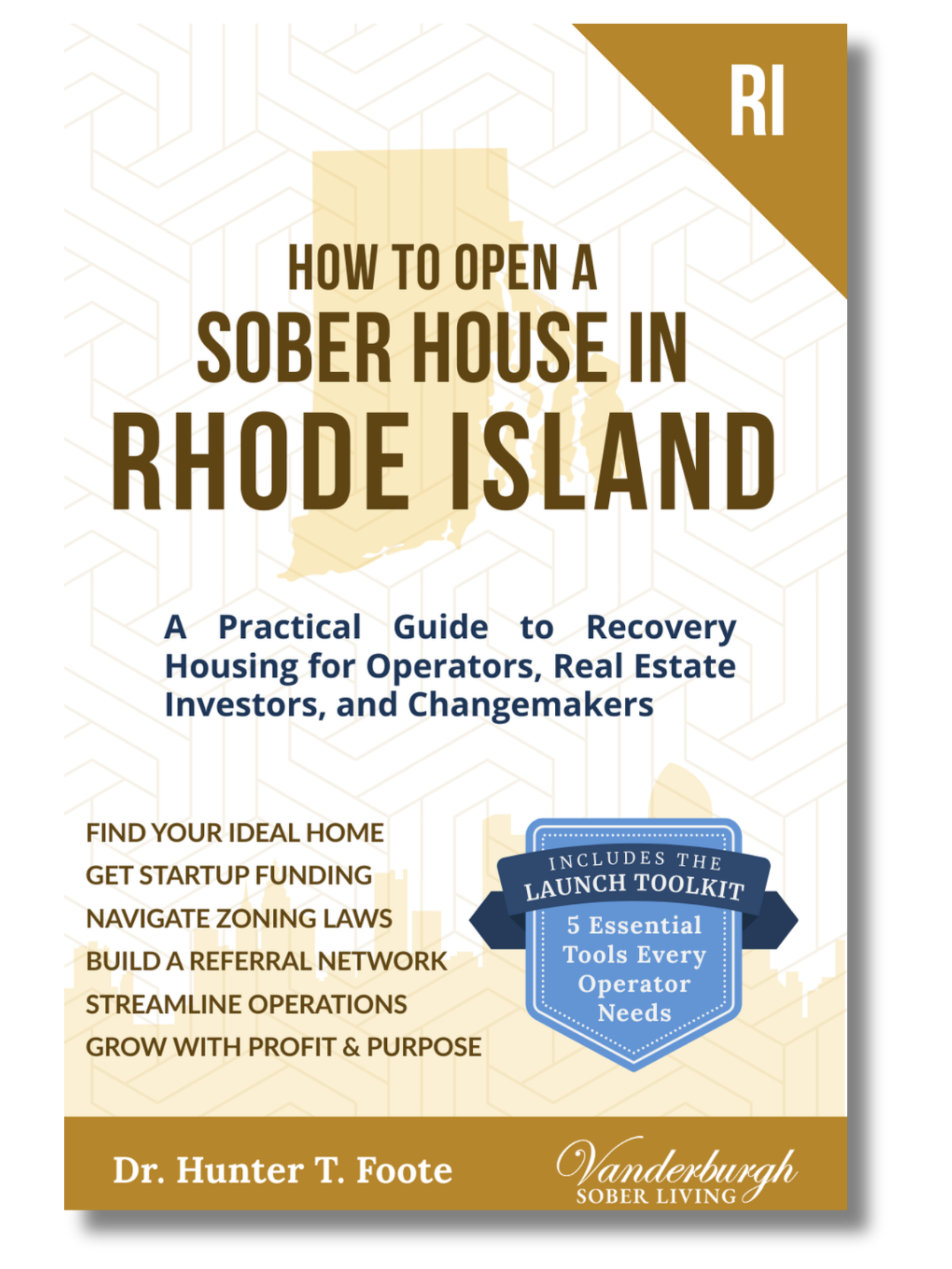 Front cover of How to Open a Sober Living Home in Rhode Island
