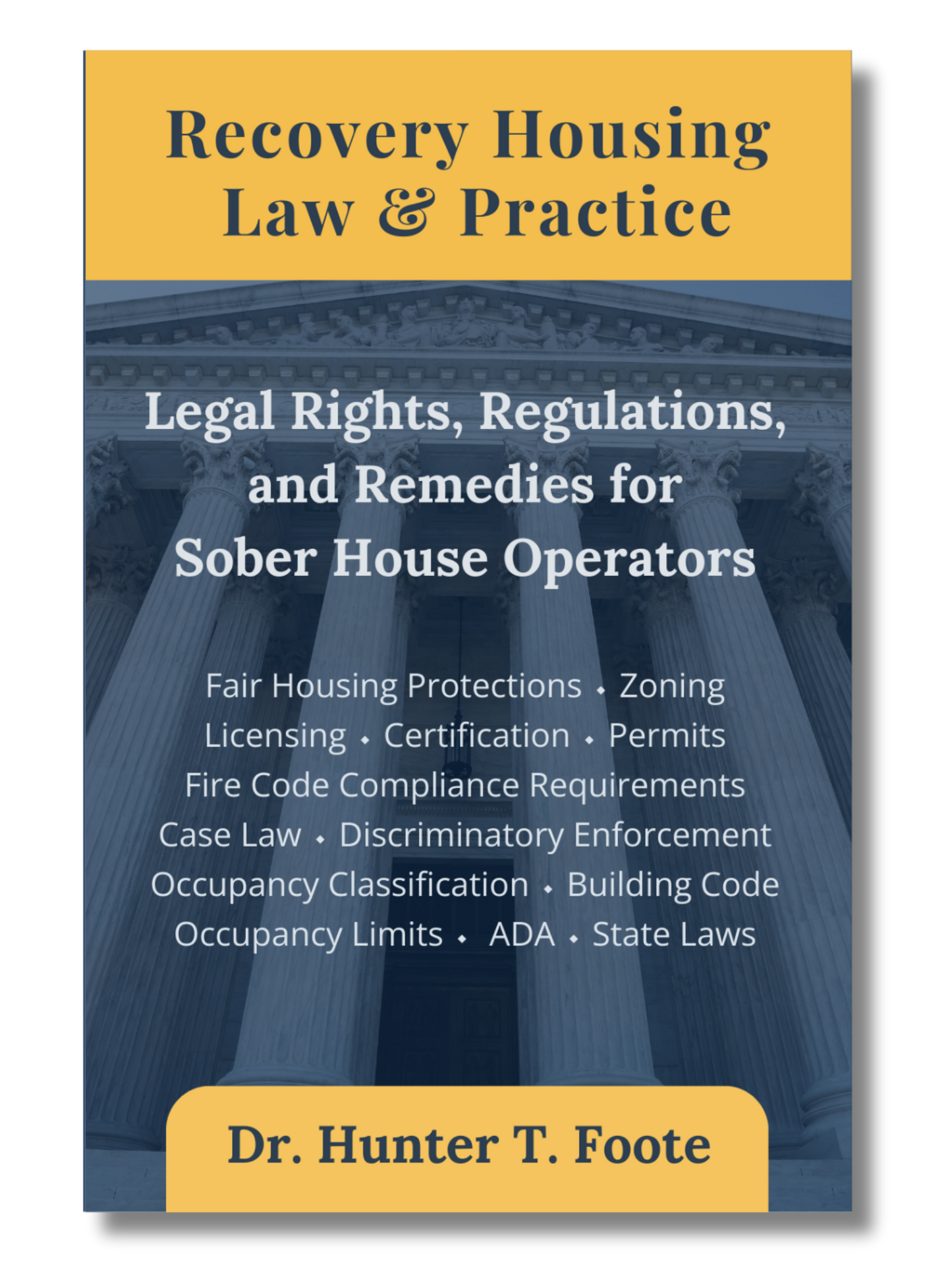 Front cover of Recovery Housing Law & Practice