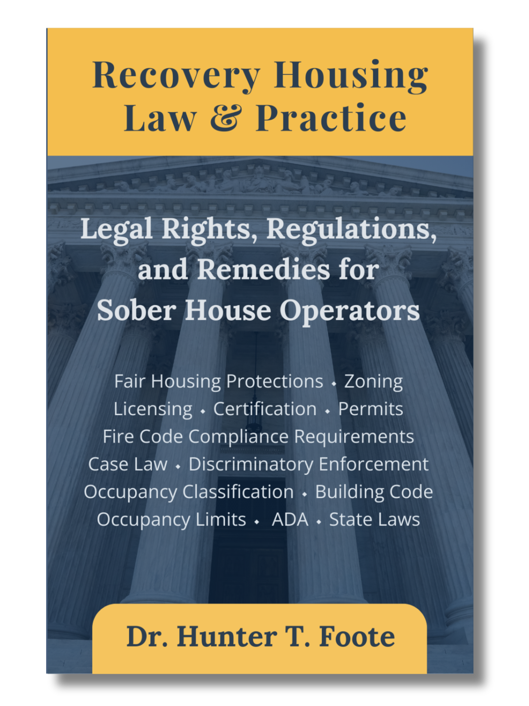 Front cover of Recovery Housing Law & Practice