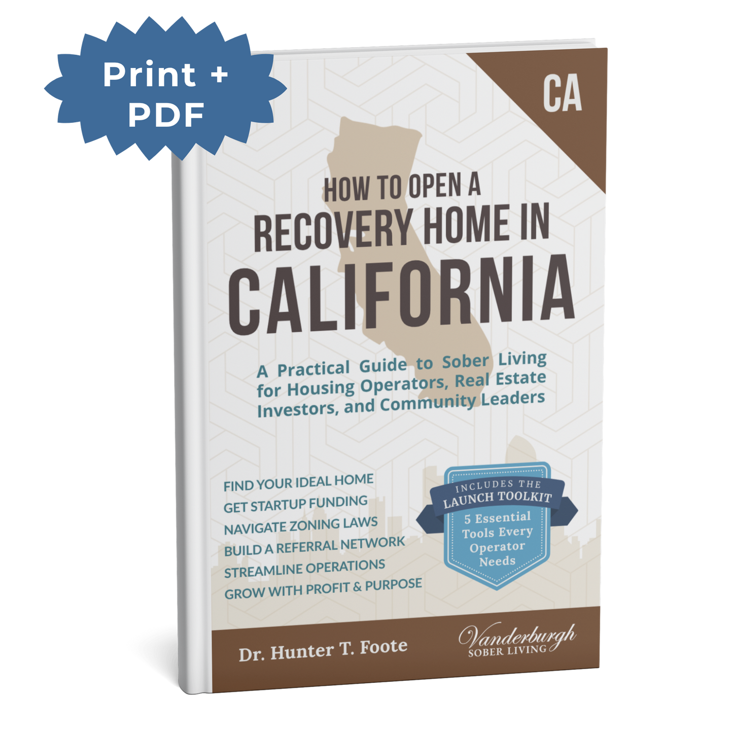 How to Open a Sober Living Home in California