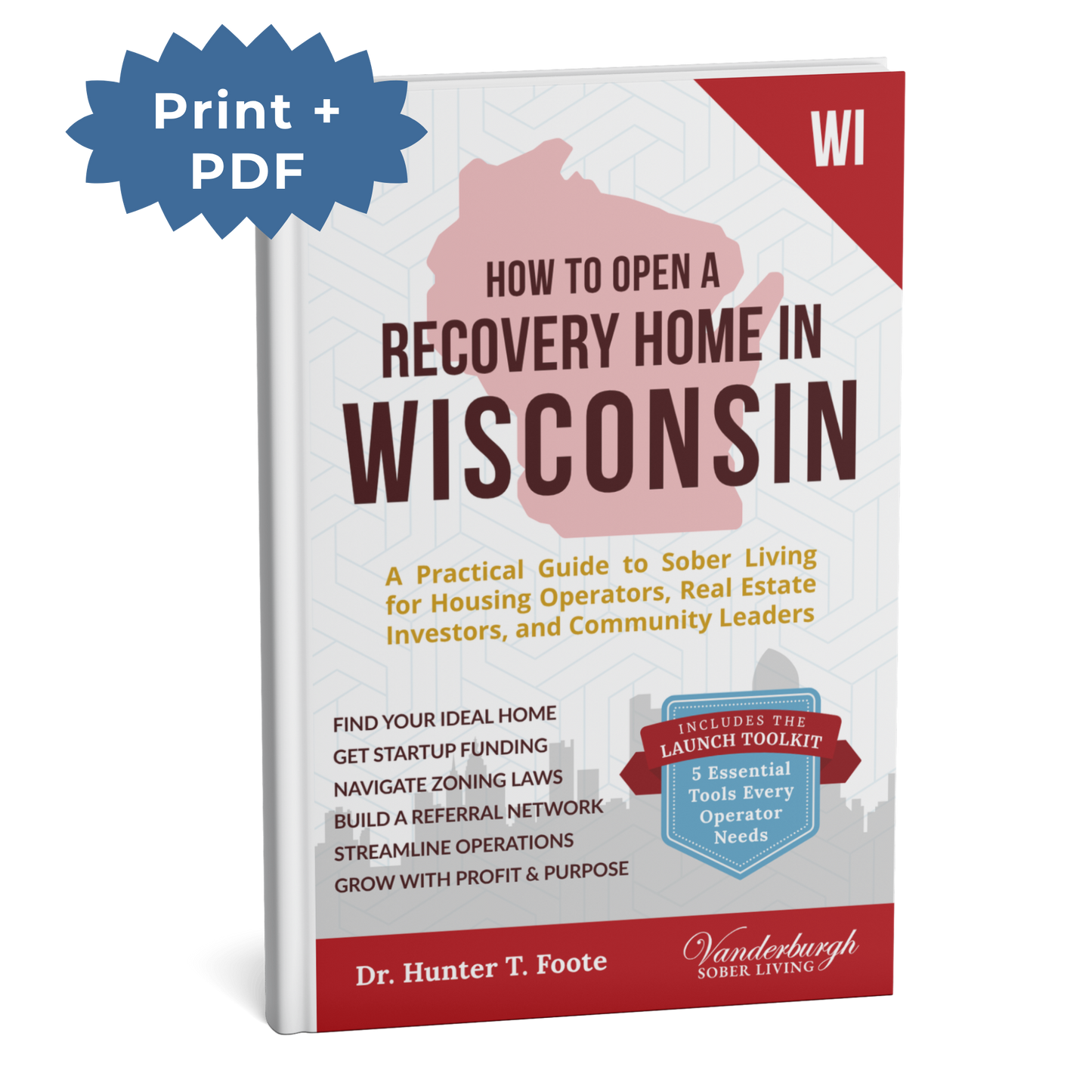 How to Open a Sober Living Home in Wisconsin