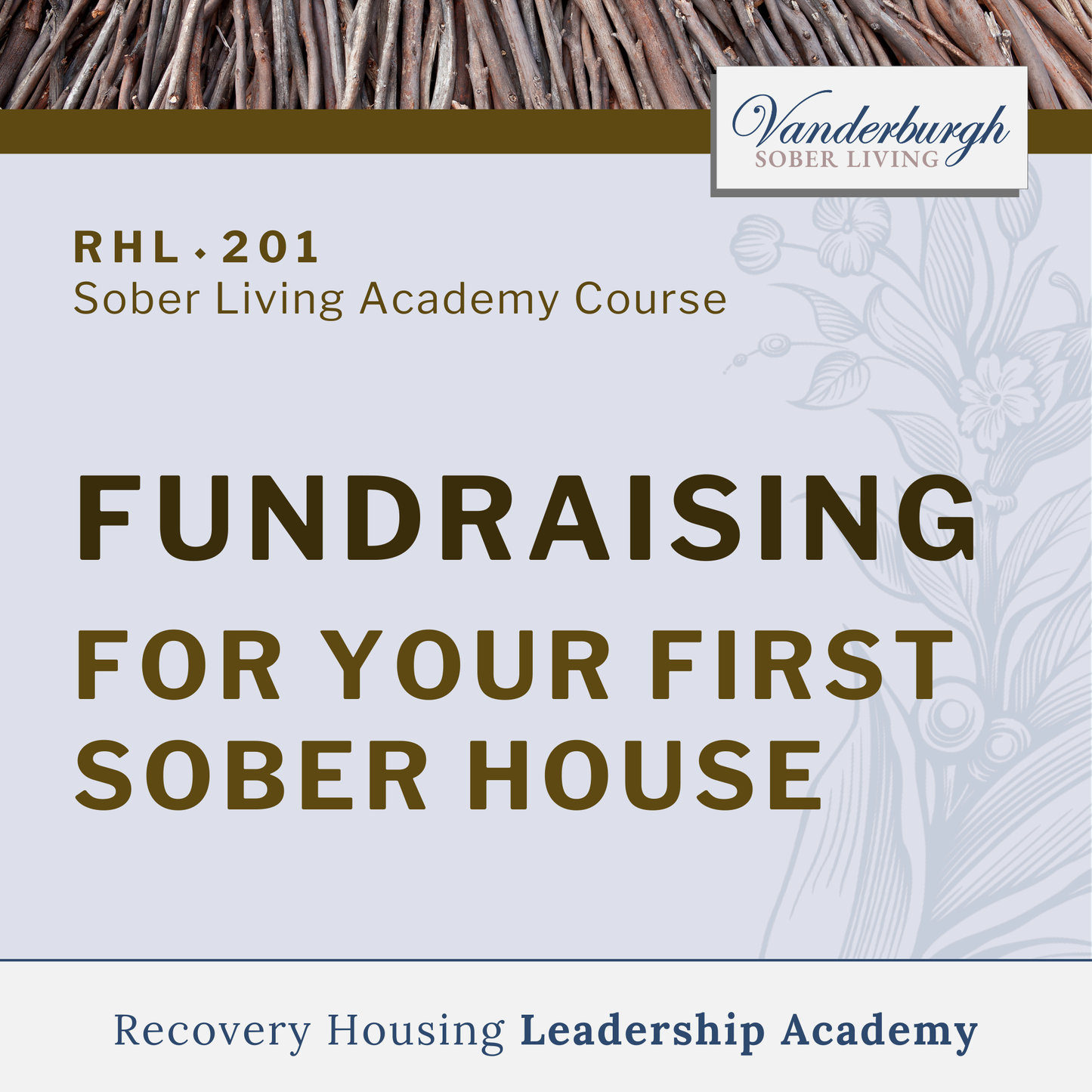 Fundraising For Your First Sober House | RHL-201