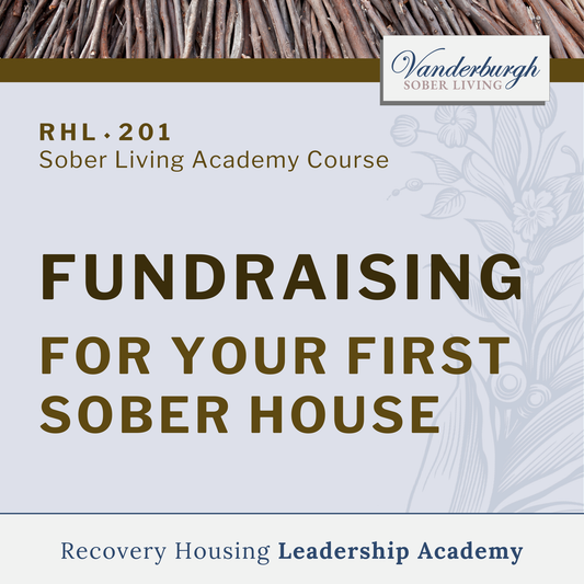 Fundraising For Your First Sober House | RHL-201