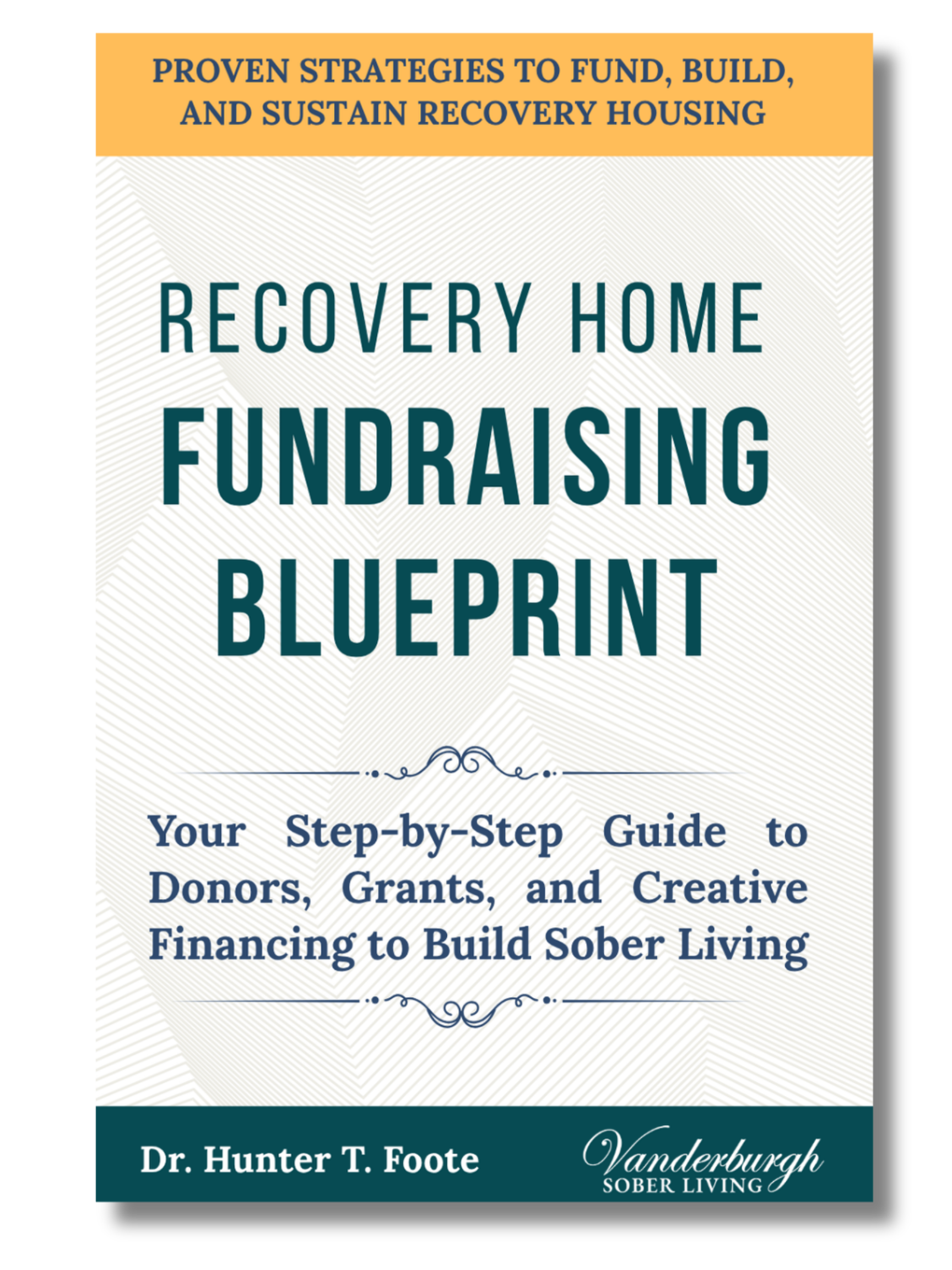 Front cover of Recovery Home Fundraising Blueprint