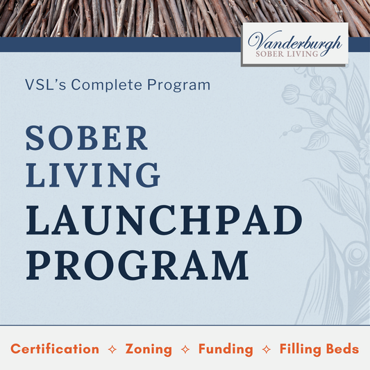 Advertisement for VSL's Sober Living Launchpad Program with 'Vanderburgh Sober Living' branding.
