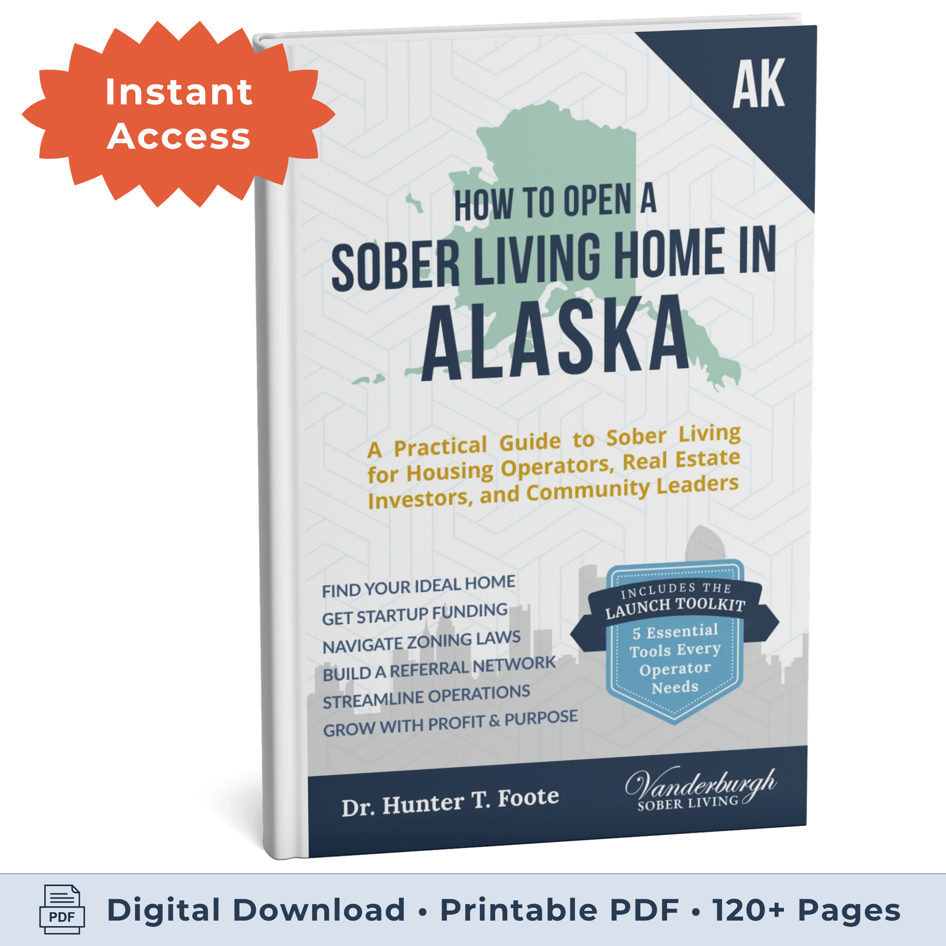 3D book cover for How to Open a Sober Living Home in Alaska (eBook instant access edition)
