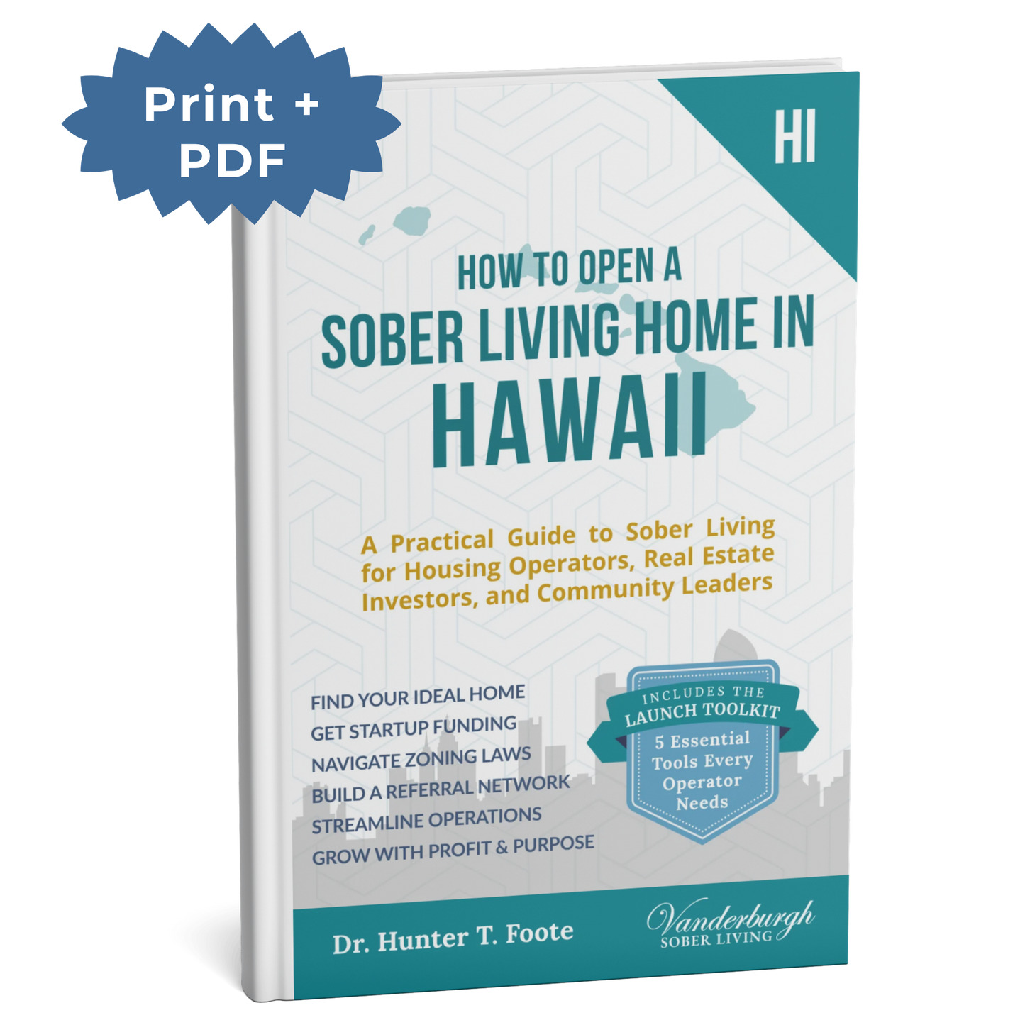 3D book cover for How to Open a Sober Living Home in Hawaii (Print + PDF edition)