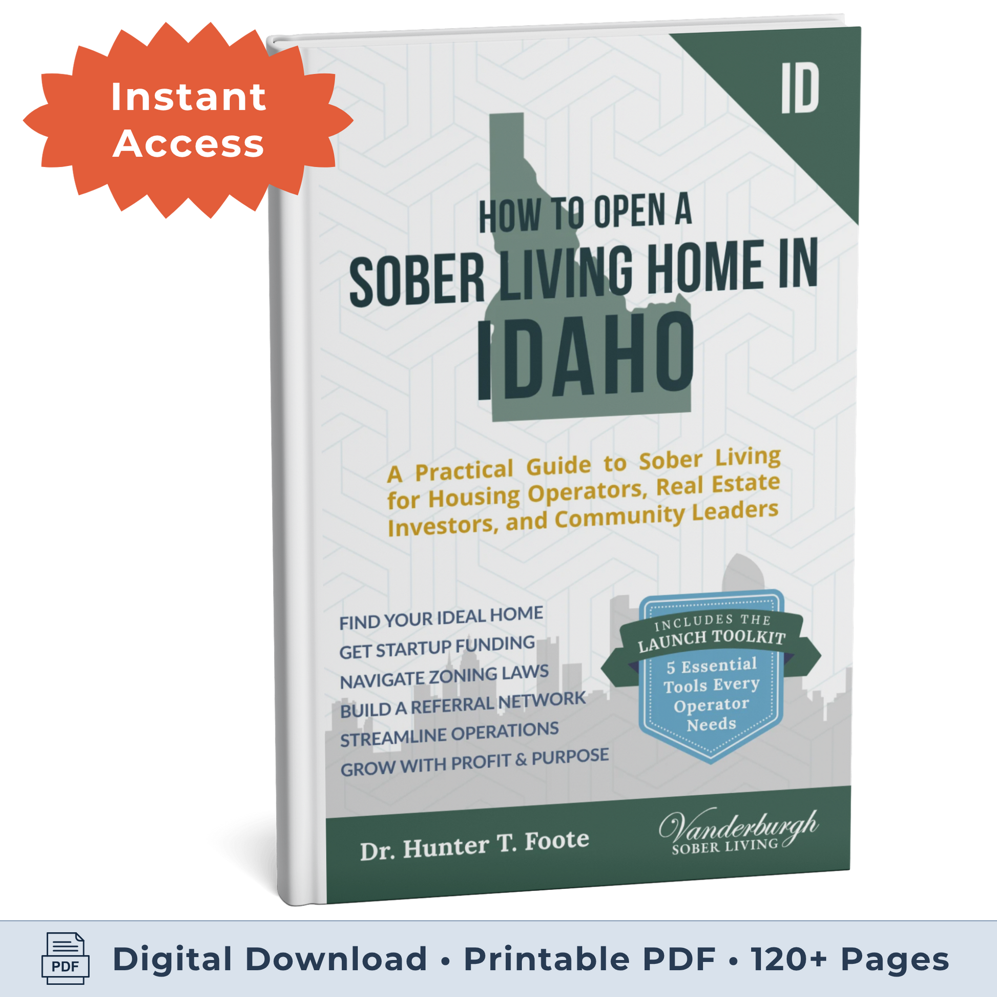 3D book cover for How to Open a Sober Living Home in Idaho (eBook instant access edition)