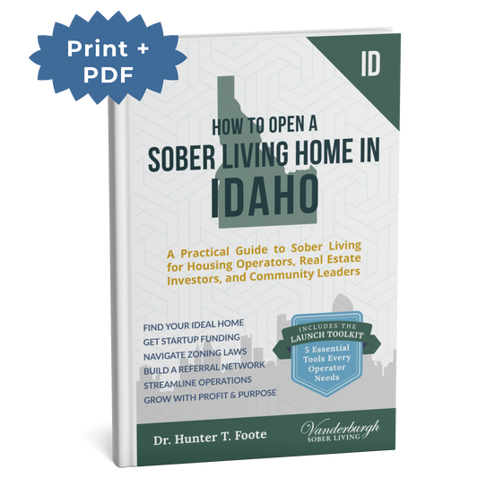 3D book cover for How to Open a Sober Living Home in Idaho (Print + PDF edition)