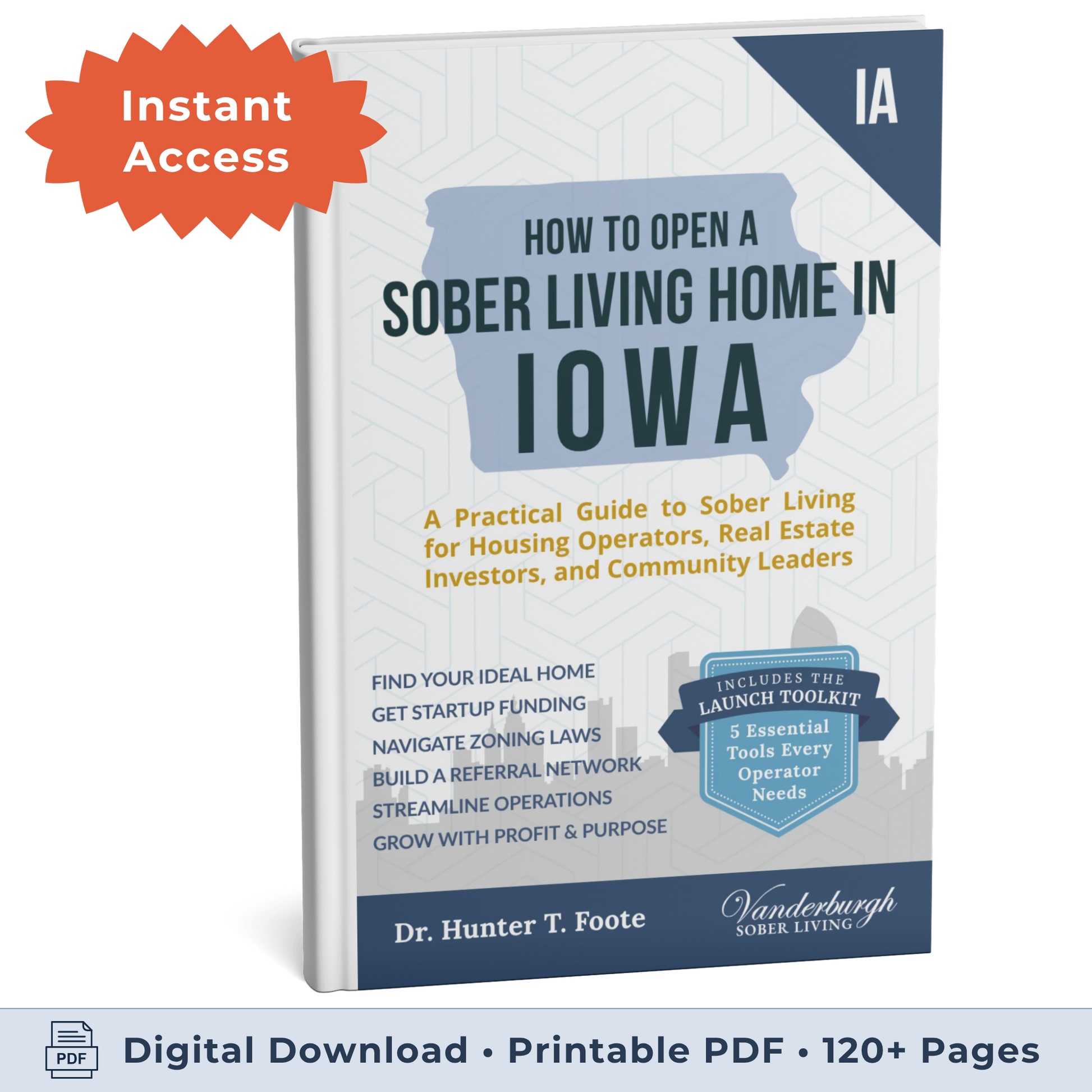 3D book cover for How to Open a Sober Living Home in Iowa (eBook instant access edition)