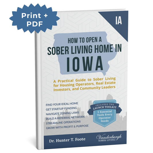 3D book cover for How to Open a Sober Living Home in Iowa (Print + PDF edition)