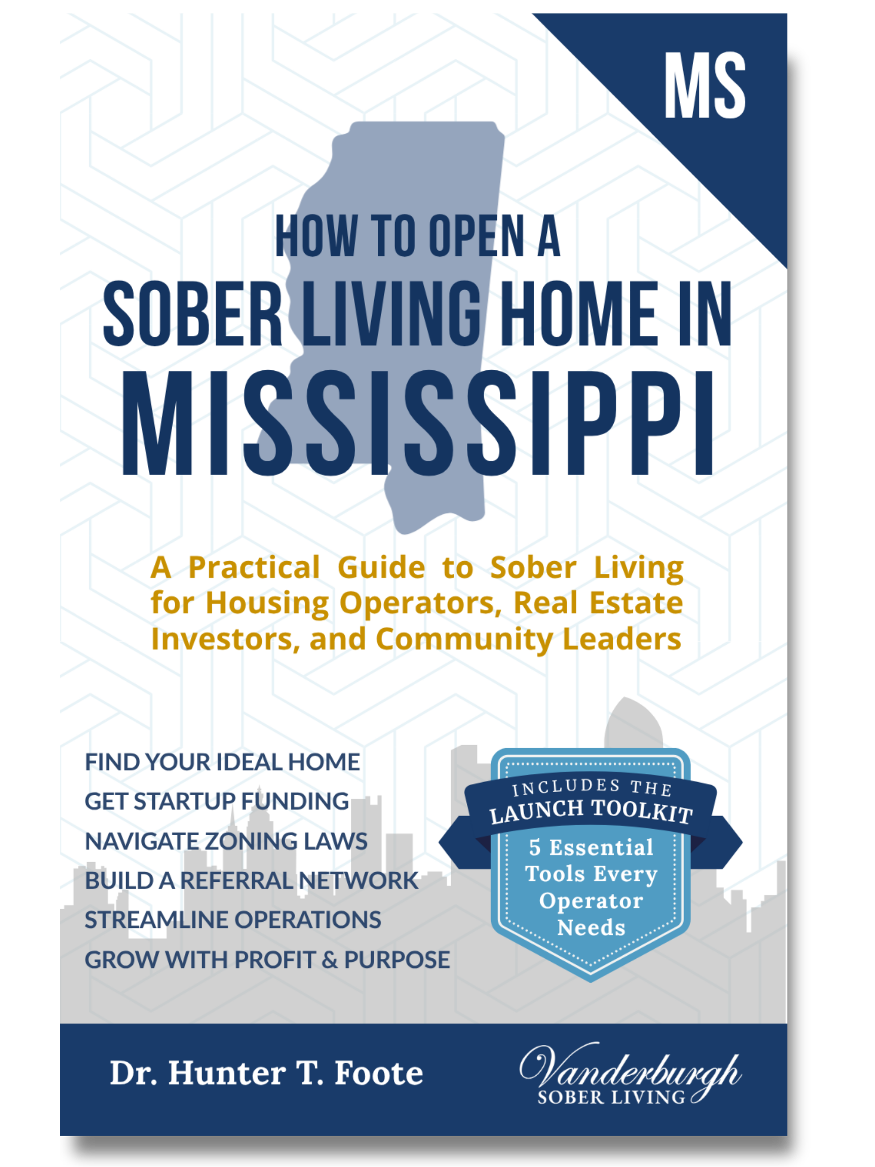 Front cover of How to Open a Sober Living Home in Mississippi