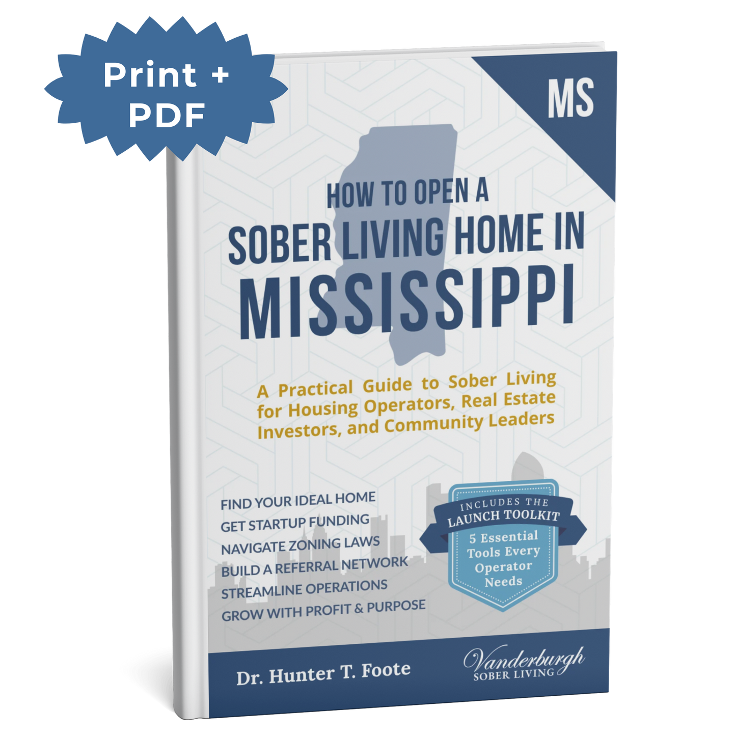 3D book cover for How to Open a Sober Living Home in Mississippi (Print + PDF edition)