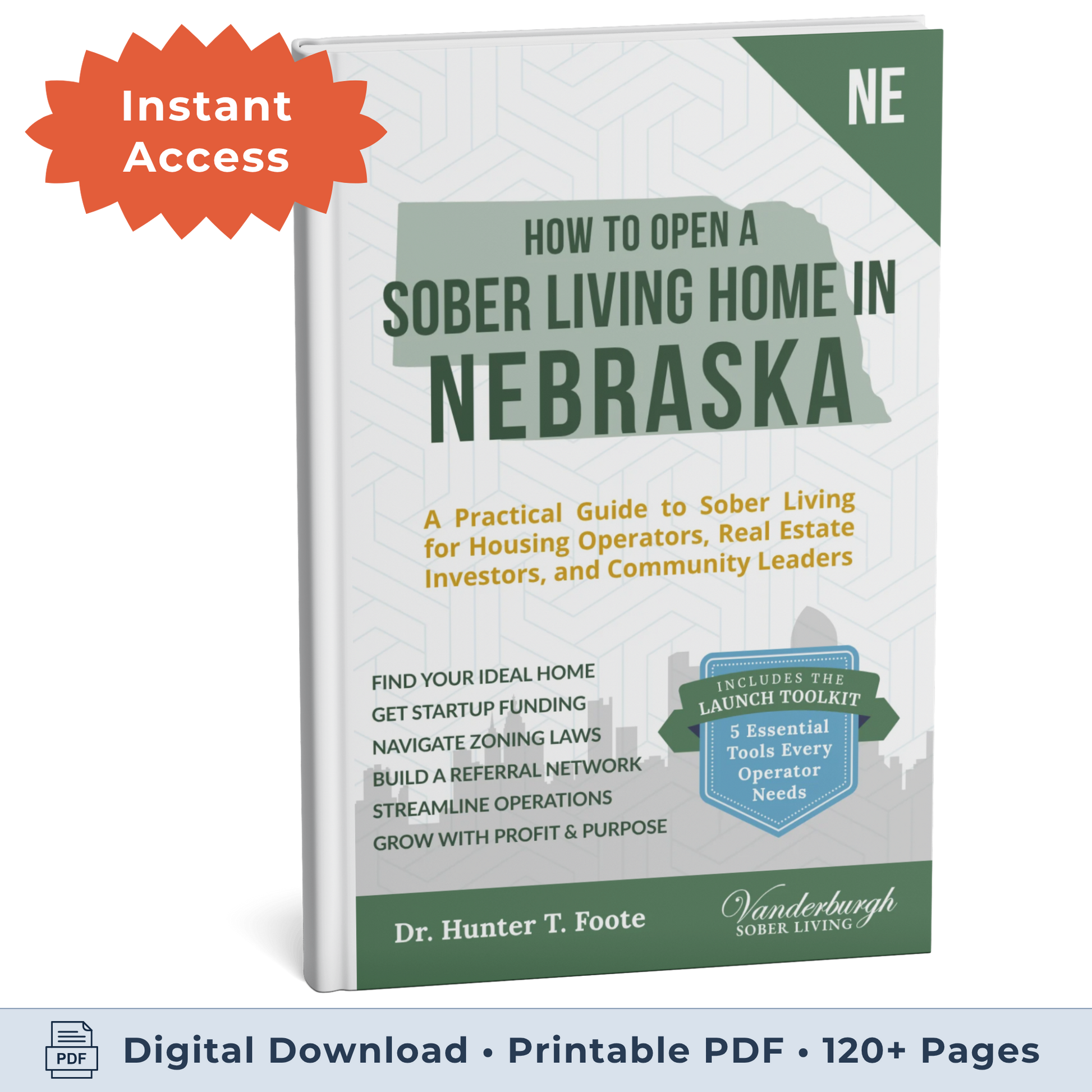 3D book cover for How to Open a Sober Living Home in Nebraska (eBook instant access edition)