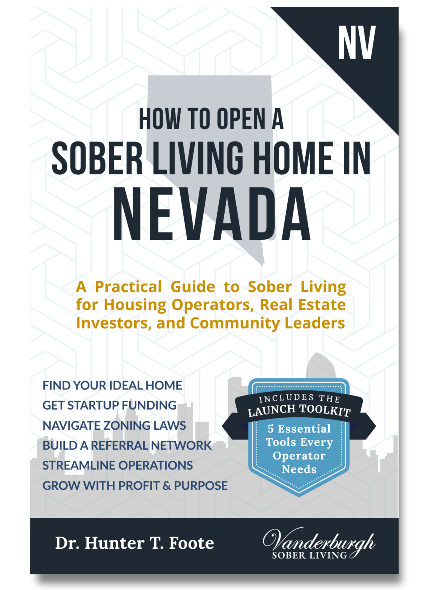 Front cover of How to Open a Sober Living Home in Nevada