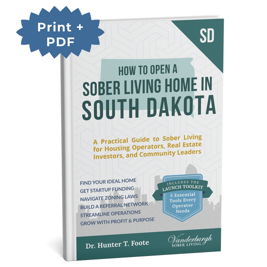 3D book cover for How to Open a Sober Living Home in South Dakota (Print + PDF edition)