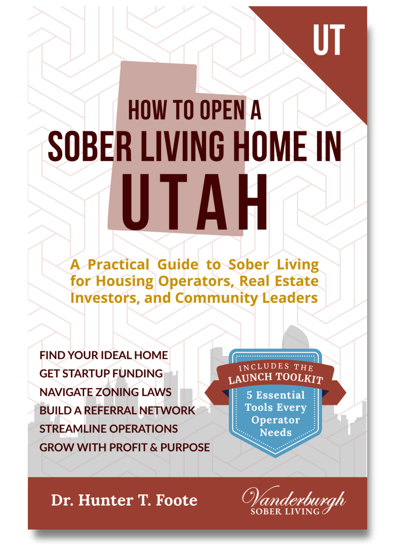Front cover of How to Open a Sober Living Home in Utah