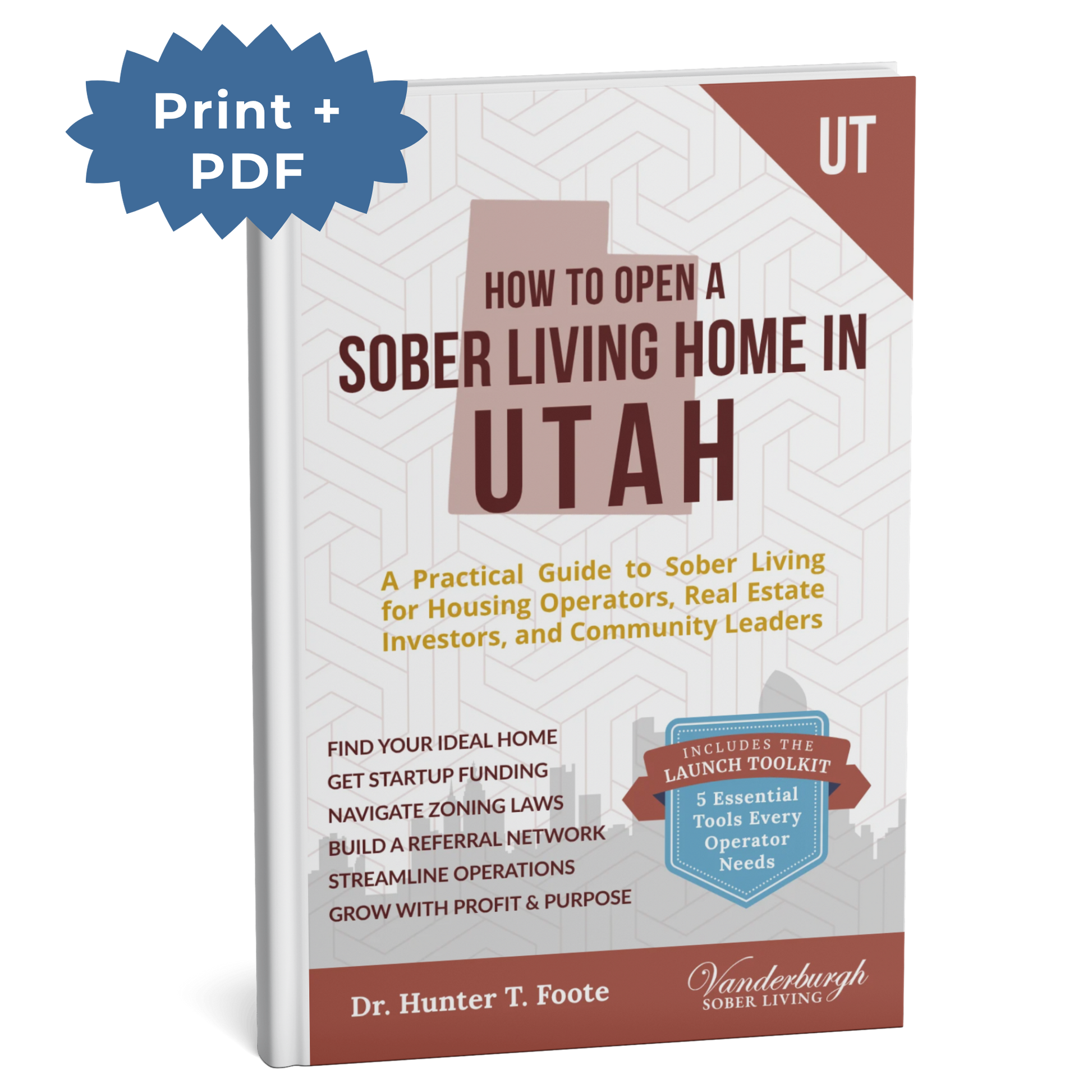 3D book cover for How to Open a Sober Living Home in Utah (Print + PDF edition)