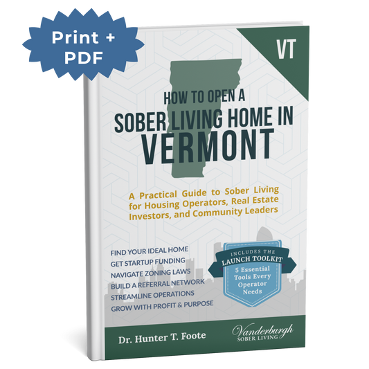 3D book cover for How to Open a Sober Living Home in Vermont (Print + PDF edition)