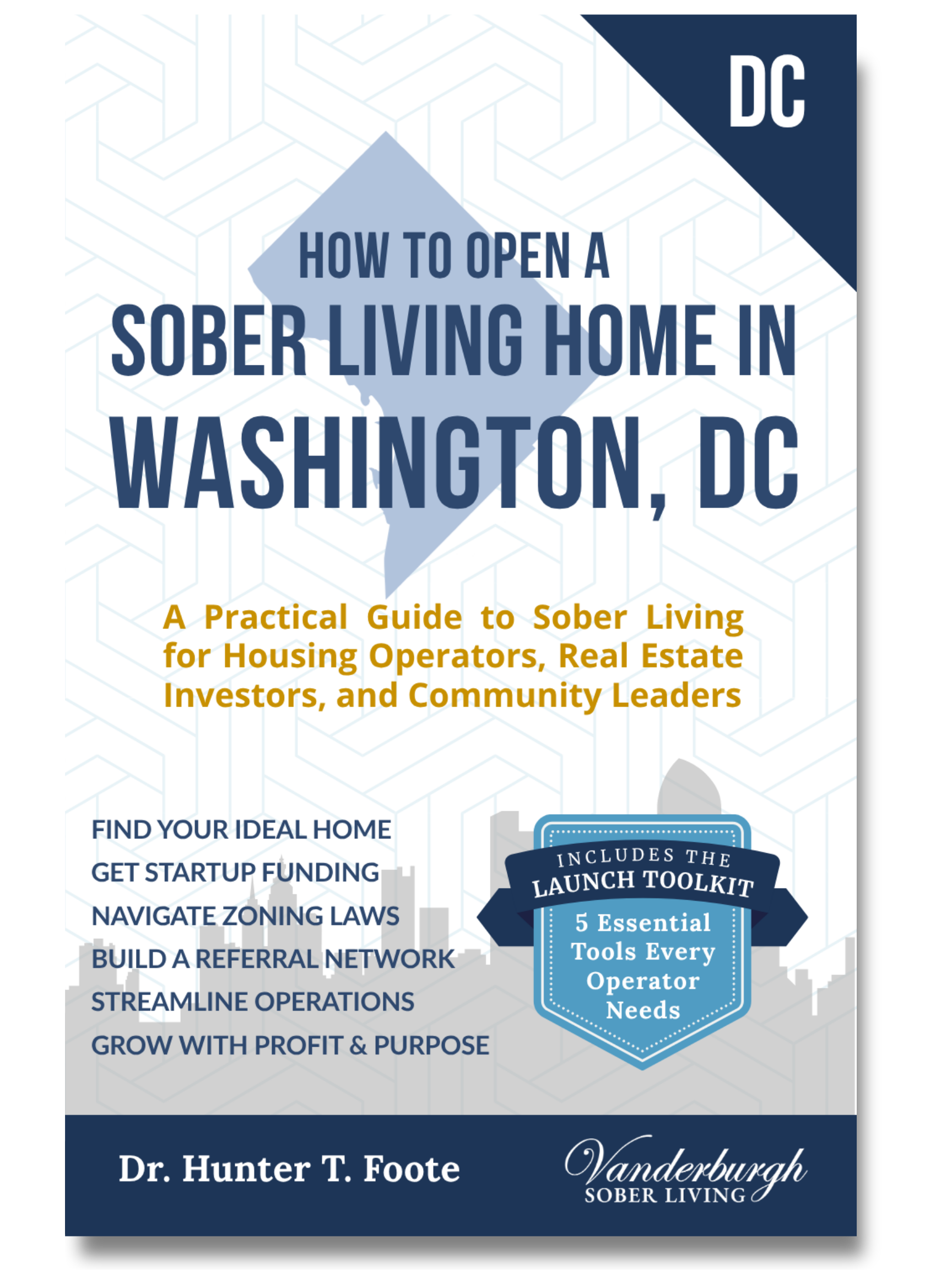 Front cover of How to Open a Sober Living Home in Washington, DC