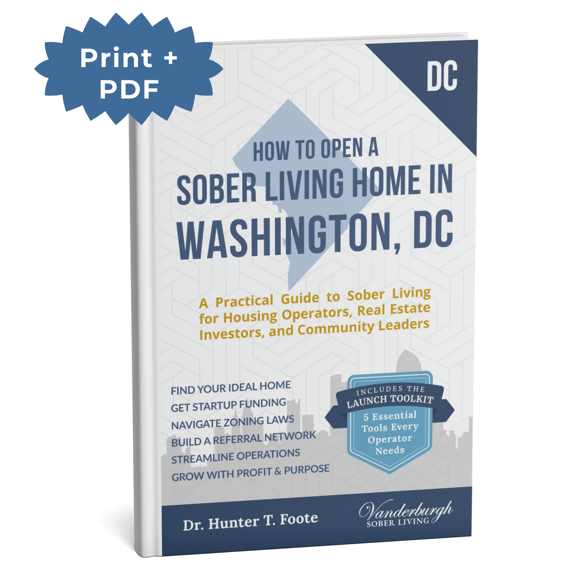3D book cover for How to Open a Sober Living Home in Washington, DC (Print + PDF edition)