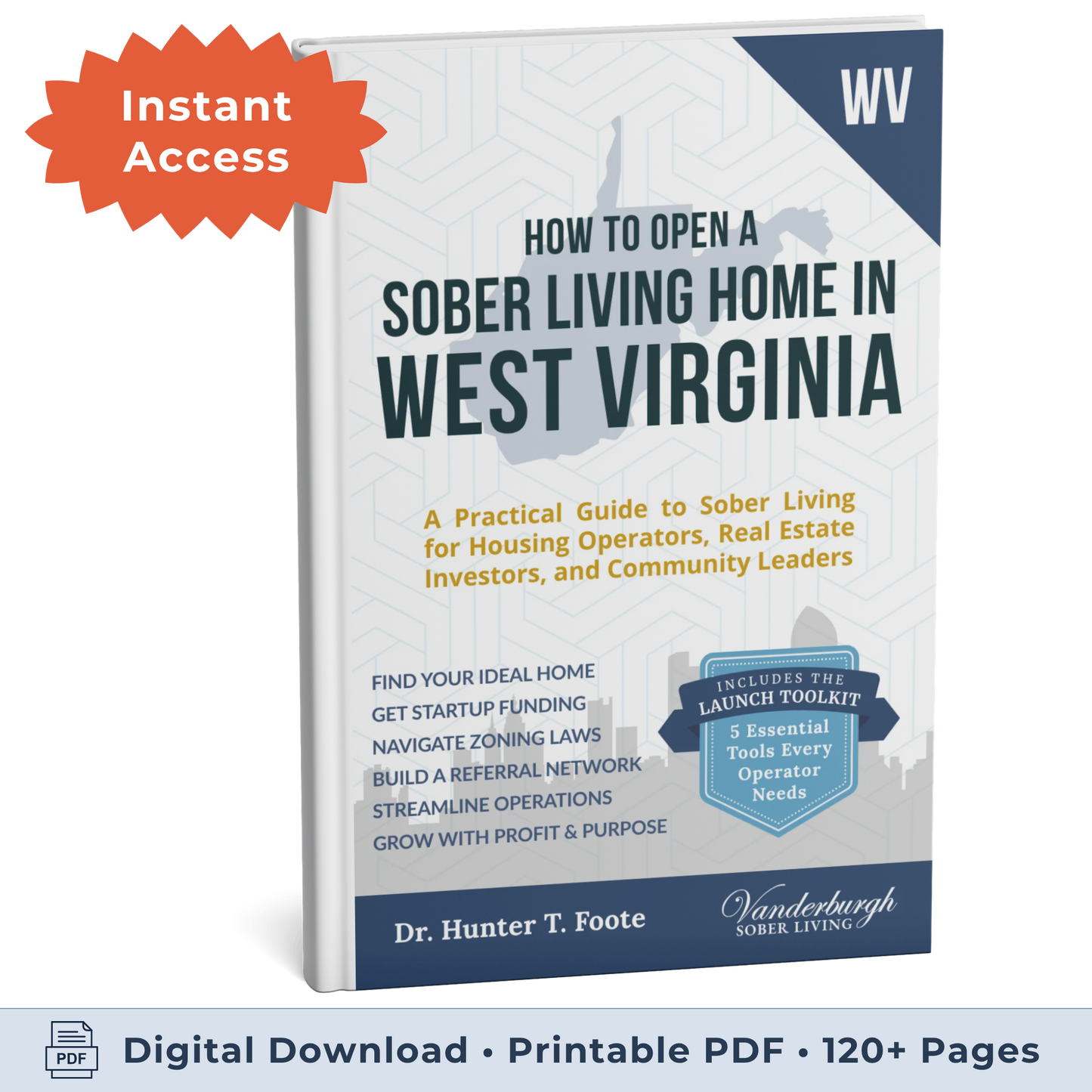 3D book cover for How to Open a Sober Living Home in West Virginia (eBook instant access edition)