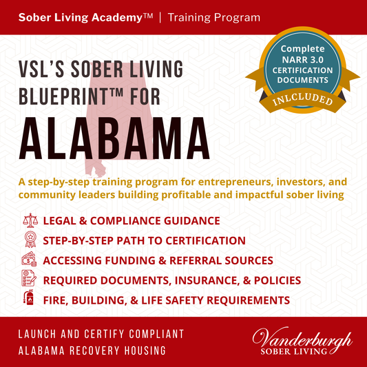 The Alabama Sober Living Blueprint — Templates and Documents for Sober House Operators