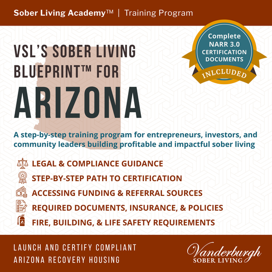 The Arizona Sober Living Blueprint — Templates and Documents for Sober House Operators