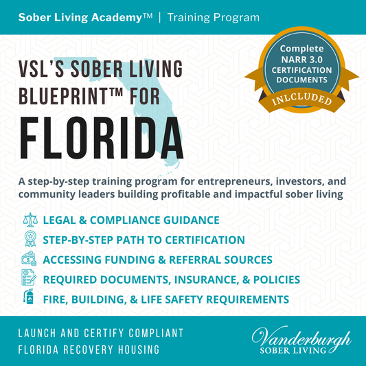 The Florida Sober Living Blueprint — Templates and Documents for Sober House Operators