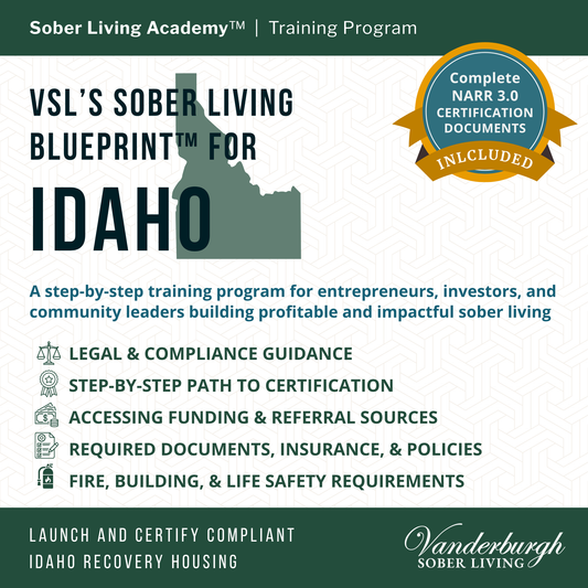 The Idaho Sober Living Blueprint — Templates and Documents for Sober House Operators