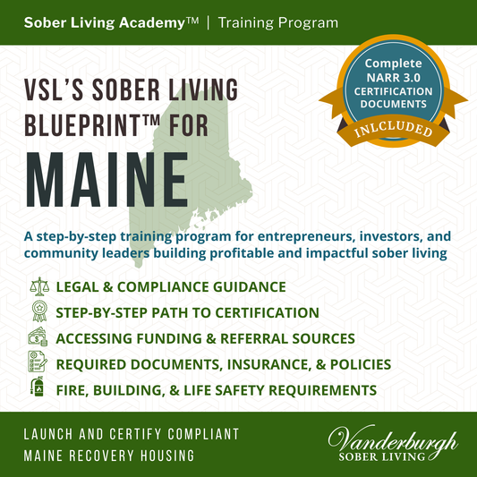The Maine Sober Living Blueprint — Templates and Documents for Sober House Operators