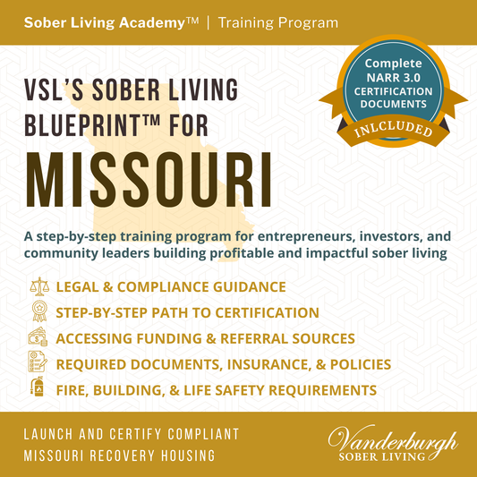 The Missouri Sober Living Blueprint — Templates and Documents for Sober House Operators