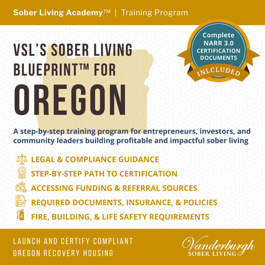 The Oregon Sober Living Blueprint — Templates and Documents for Sober House Operators
