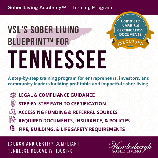 The Tennessee Sober Living Blueprint — Templates and Documents for Sober House Operators
