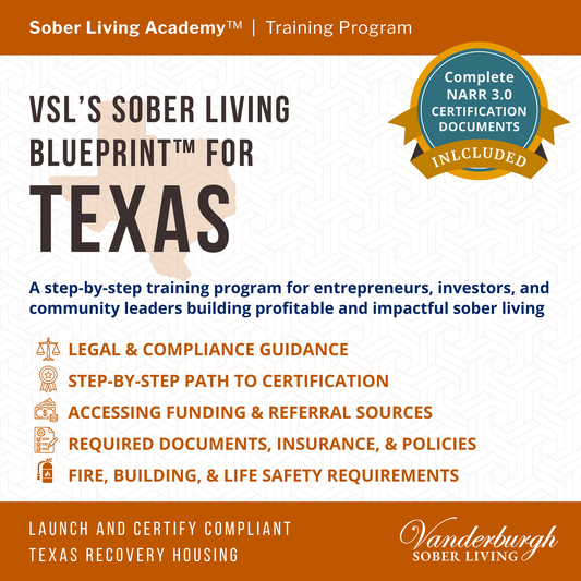 The Texas Sober Living Blueprint — Templates and Documents for Sober House Operators