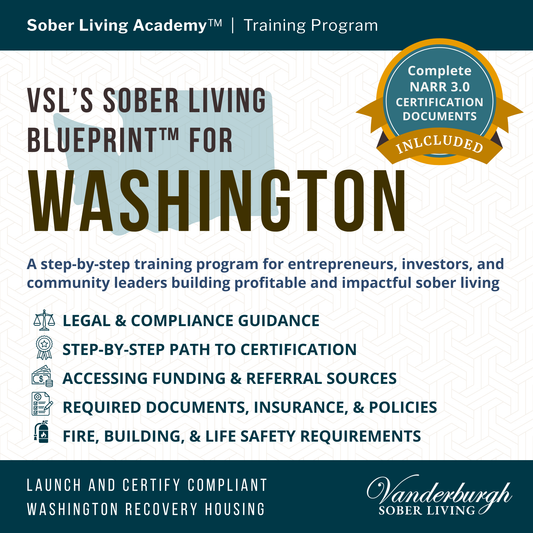 The Washington Sober Living Blueprint — Templates and Documents for Sober House Operators