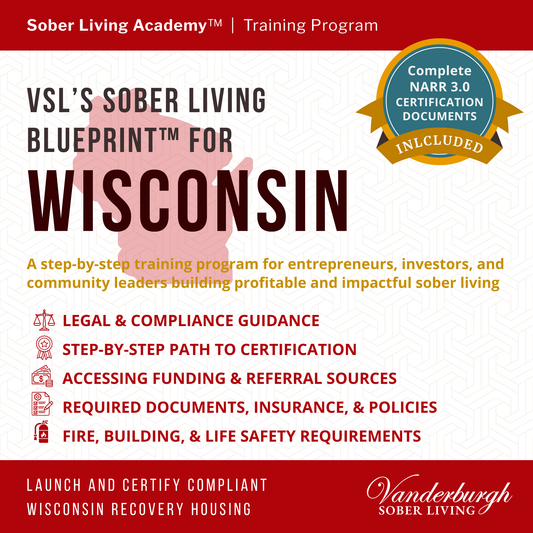 The Wisconsin Sober Living Blueprint — Templates and Documents for Sober House Operators